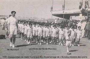 ECOLE MARCEAU XXX 1941 INAUGURATION STADE MUNICIPAL